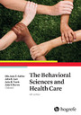 The Behavioral Sciences and Health Care