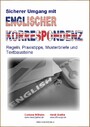Sicherer Umgang mit englischer Korrespondenz - Regeln, Praxistipps, Musterbriefe und Textbausteine