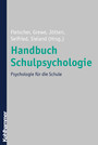 Handbuch Schulpsychologie - Psychologie für die Schule