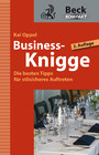 Business-Knigge - Die besten Tipps für stilsicheres Auftreten (Beck Kompakt)