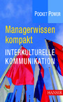 Managerwissen kompakt: Interkulturelle Kommunikation