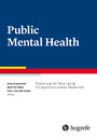 Public Mental Health - Steuerung der Versorgung für psychisch kranke Menschen