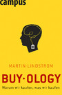 Buyology - Warum wir kaufen, was wir kaufen