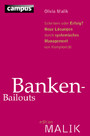 Banken-Bailouts - Scheitern oder Erfolg? Neue Lösungen durch systemisches Management von Komplexität