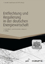 Entflechtung und Regulierung in der deutschen Energiewirtschaft - Praxishandbuch zum neuen Energiewirtschaftsgesetz