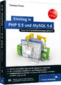 Einstieg in PHP 5.5 und MySQL 5.6 - Für Programmieranfänger geeignet