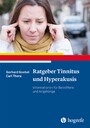 Ratgeber Tinnitus und Hyperakusis - Informationen für Betroffene und Angehörige