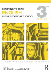 Learning To Teach English In The Secondary School - A Companion To School Experience