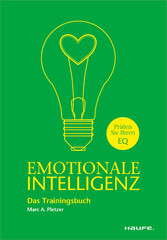 Emotionale Intelligenz - Das Trainingsbuch