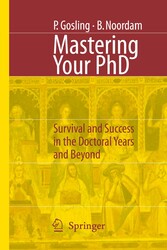 Mastering Your PhD - Survival and Success in the Doctoral Years and Beyond