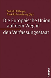 Die Europäische Union auf dem Weg in den Verfassungsstaat
