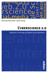 Cyberscience 2.0 - Research in the Age of Digital Social Networks