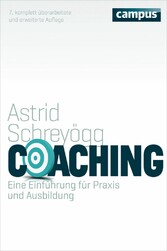 Coaching - Eine Einführung für Praxis und Ausbildung