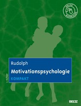 Motivationspsychologie kompakt - Mit Online-Materialien