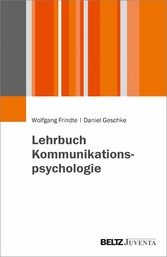 Lehrbuch Kommunikationspsychologie