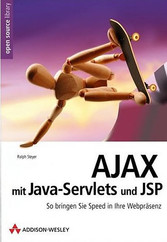 AJAX mit Java-Servlets und JSP - So bringen Sie Speed in Ihre Webpräsenz