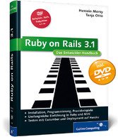 Ruby on Rails 3.1 - Installation, Programmierung, Praxisbeispiele. Inkl. Einführung in Ruby und MVC, Testen mit Cucumber, Deployment auf Heroku