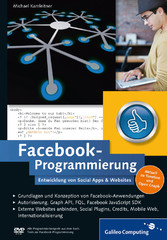 Facebook-Programmierung - Entwicklung von Social Apps & Websites