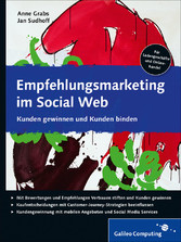 Empfehlungsmarketing im Social Web - Social Commerce, Empfehlungsmarketing und mobile Strategien für den Handel