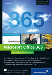 Microsoft Office 365 - Das umfassende Handbuch (für die Business- und Enterprise-Editionen)