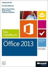 Microsoft Office 2013 - Das Handbuch - Für alle Editionen