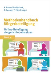 Methodenhandbuch Bürgerbeteiligung - Online-Beteiligung zielgerichtet nutzen