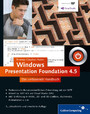 Windows Presentation Foundation 4.5 - Das umfassende Handbuch zur WPF