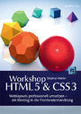 Workshop HTML5 & CSS3 - Weblayouts professionell umsetzen - ein Einstieg in die Frontend-Entwicklung