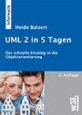 UML 2 in 5 Tagen - Der schnelle Einstieg in die Objektorientierung