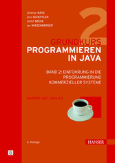 Grundkurs Programmieren in Java 2 - Einführung in die Programmierung kommerzieller Systeme