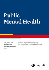 Public Mental Health - Steuerung der Versorgung für psychisch kranke Menschen